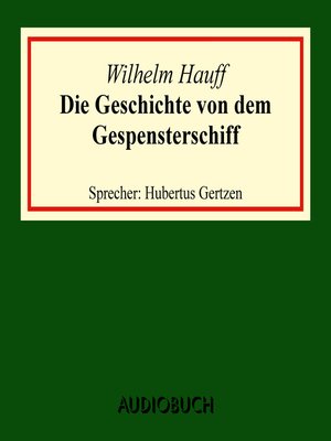 cover image of Die Geschichte von dem Gespensterschiff
